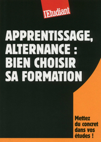 Bien choisir sa formation en apprentissage ou en alternance