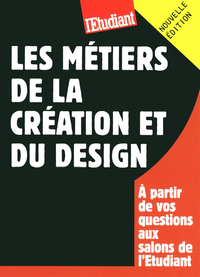 Les métiers de la création et du design