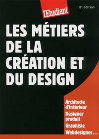 Les métiers de la création et du design