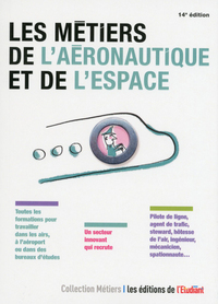 Les métiers de l'aéronautique et de l'espace 14eD