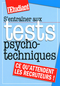 S'entrainer aux tests psychotechniques