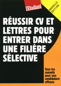 Réussir CV et lettres pour entrer dans une filière sélective