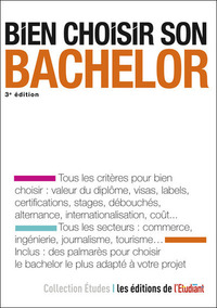 Bien choisir son bachelor 3e édition