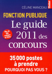 Le guide 2011 des concours de la fonction publique