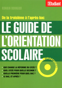 LE GUIDE DE L'ORIENTATION SCOLAIRE