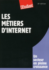 Les métiers d'Internet 20éd