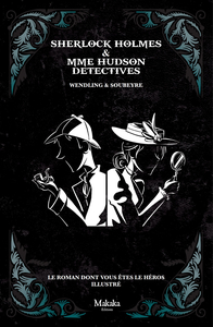 SHERLOCK HOLMES ET MME HUDSON DETECTIVES