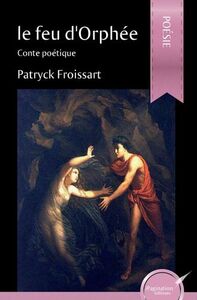 LE FEU D'ORPHEE