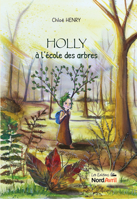 Holly à l'école des arbres