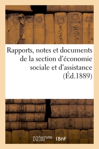 Rapports, notes et documents de la section d'économie sociale et d'assistance
