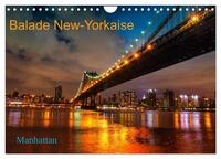 Balade New-Yorkaise, Manhattan (Calendrier mural 2027 DIN A4 vertical), CALVENDO calendrier mensuel