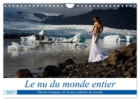 Le nu du monde entier (Calendrier mural 2027 DIN A4 vertical), CALVENDO calendrier mensuel