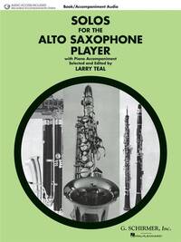 SOLOS FOR THE ALTO SAXOPHONE PLAYER (ARR. LARRY TEAL) BOOK/CD +CD