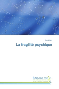 LA FRAGILITE PSYCHIQUE