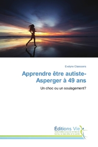 Apprendre etre autiste-Asperger A 49 ans