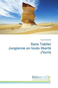 Sans Tablier Jungienne en toute liberte J'ecris