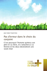 Pas d'erreur dans le choix du conjoint