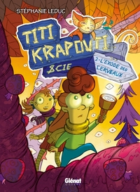 TITI KRAPOUTI ET CIE - TOME 02 - L'EXODE DES CERVEAUX