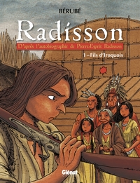 Radisson - Tome 01