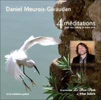 4 MEDITATIONS POUR NOS CELLULES ET NOTRE AME (LIVRE AUDIO)