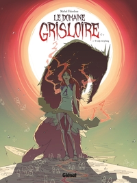 LE DOMAINE GRISLOIRE - TOME 01 - IF ONLY EVERYTHING