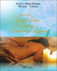 LE NOUVEAU GRAND LIVRE DES THERAPIES ESSENIENNES ET EGYPTIENNES
