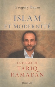 ISLAM ET MODERNITE LA PENSEE DE TARIQ RAMADAN