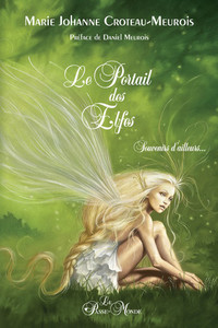 Le Portail des Elfes - Souvenirs d'ailleurs...