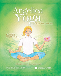 Angelica yoga pour les jeunes - Kéther anges 1 à 8