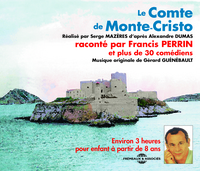 LE COMTE DE MONTE CRISTO - PAR FRANCIS PERRIN ET 30 COMEDIENS