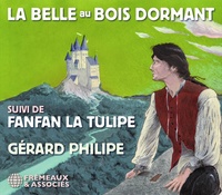 GÉRARD PHILIPE   - LA BELLE AU BOIS DORMANT SUIVI DE FANFAN LA TULIPE