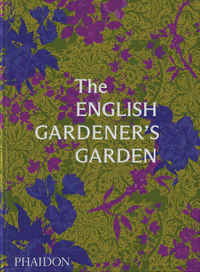THE ENGLISH GARDENER'S GARDEN - ILLUSTRATIONS, COULEUR