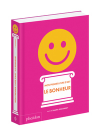 Mon premier livre d'art : le bonheur