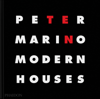 PETER MARINO - TEN MODERN HOUSES - ILLUSTRATIONS, COULEUR