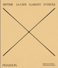 SEPTIME - LA CAVE, CLAMATO, D'UNE ILE