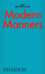 MODERN MANNERS - INSTRUCTIONS FOR LIVING FABULOUSLY WELL