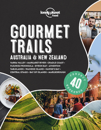 Gourmet Trails - Australia & New Zealand 1ed -anglais-