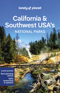 California & Southwest USA's National Parks 1ed -anglais-