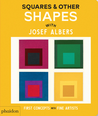 Squares & Other Shapes: With Josef Albers