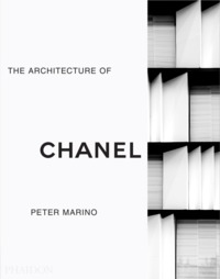 PETER MARINO : THE ARCHITECTURE OF CHANEL