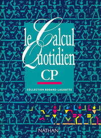 Le calcul quotidien CP Livre élève