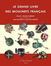 Le grand livre des moulinets français 2013