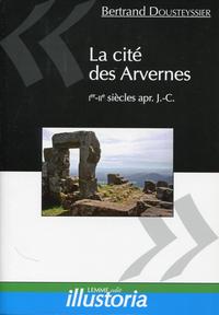 LA CITE DES ARVERNES. 1ER-IIE SIECLES APRES J.-C.