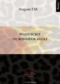 Manuscrit de bonheur brûlé