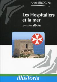 LES HOSPITALIERS ET LA MER  14E 18E SIECLES