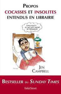 PROPOS COCASSES ET INSOLITES ENTENDUS EN LIBRAIRIE