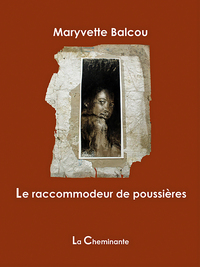 Le raccommodeur de poussières