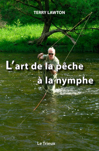 L'art de la pêche à la nymphe