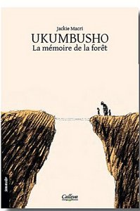 UKUMBUSHO - LA MEMOIRE DE LA FORET