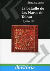 La bataille de las Navas de Tolosa 16 juillet 1212